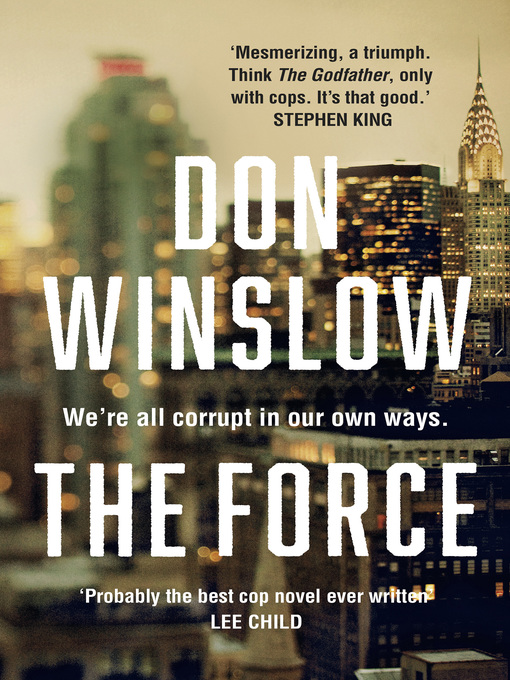 Title details for The Force by Don Winslow - Available